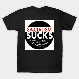 socialism sucks T-Shirt